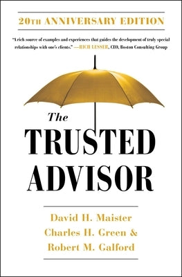 The Trusted Advisor: 20th Anniversary Edition by Maister, David H. - NJ Corrections Bookstore