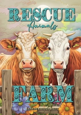 Rescue Animals Farm Coloring Book for Adults: Farm Animals Coloring Book for Adults Animals Grayscale Coloring Book Animal Sanctuary by Publishing, Monsoon