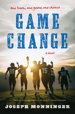 Game Change by Monninger, Joseph