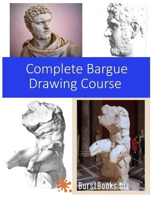 Complete Bargue Drawing Course by Thomas, Gareth