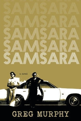 Samsara: Between Two Worlds by Murphy, Greg