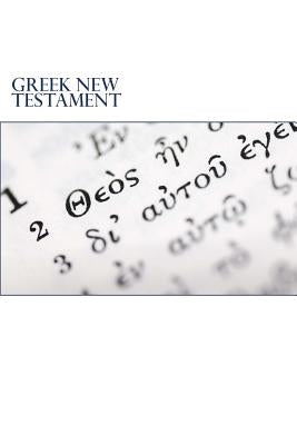 Greek New Testament by Rj&wc Press