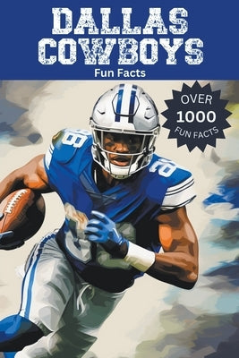 Dallas Cowboys Fun Facts by Ape, Trivia