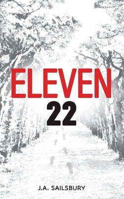 Eleven 22 by Sailsbury, J. A.