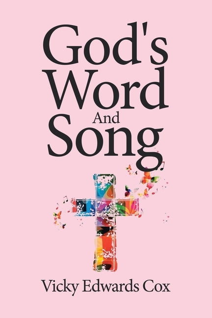 God's Word And Song by Edwards Cox, Vicky