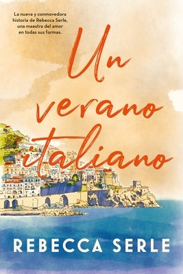 Un Verano Italiano by Serle, Rebecca