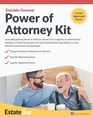 Durable General Power of Attorney Kit: Make Your Own Power of Attorney in Minutes by Estatebee