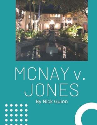 McNay v. Jones by Guinn, Nick