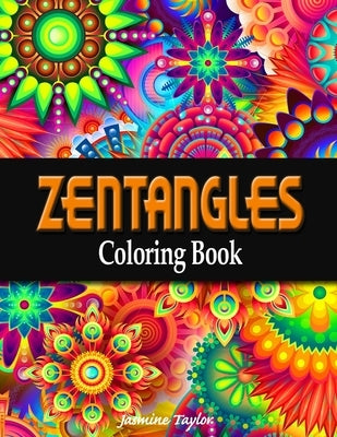 Zentangles Coloring Book by Taylor, Jasmine