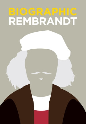 Biographic: Rembrandt by Collins, Sophie