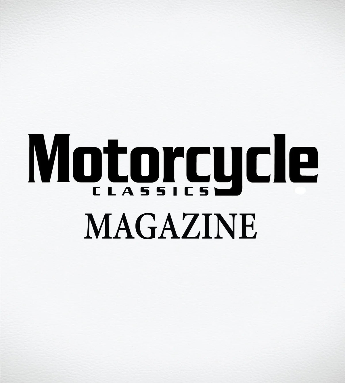 Motorcycle Classics Magazine