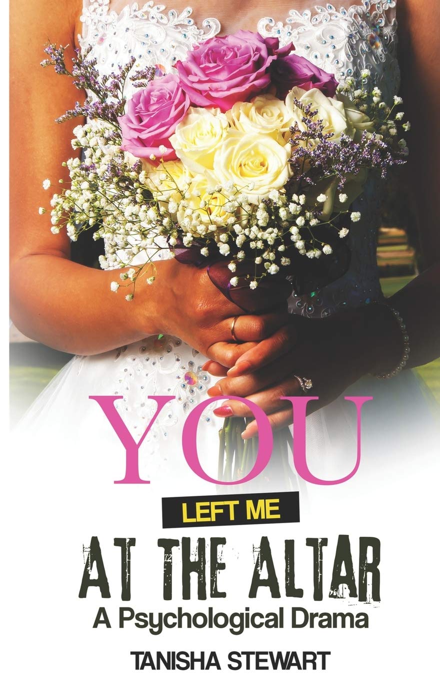 You Left Me at the Altar: A Psychological Drama - SureShot Books Publishing LLC