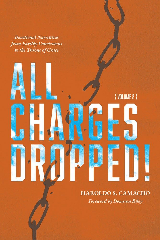 All Charges Dropped!: Devotional Narratives from Earthly Courtrooms to the Throne of Grace, Volume 2 - NJ Corrections Book Store 