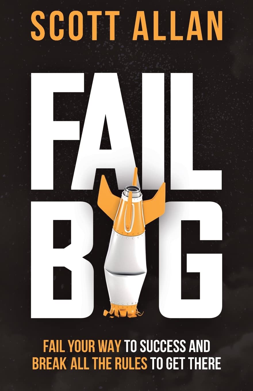 Fail Big SureShot Books