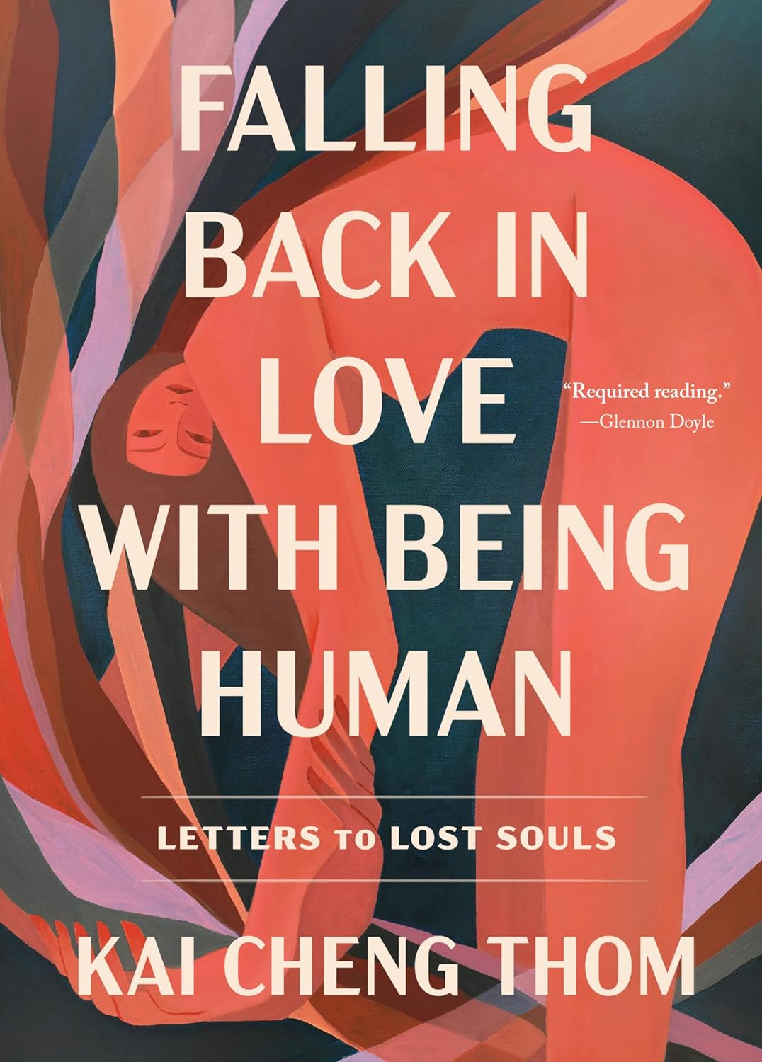 Falling Back in Love with Being Human Letters to Lost Souls - NJ Corrections Book Store