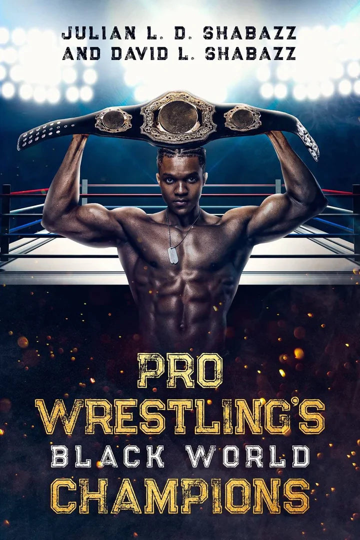 Pro Wrestling's Black World Champions - SureShot Books 