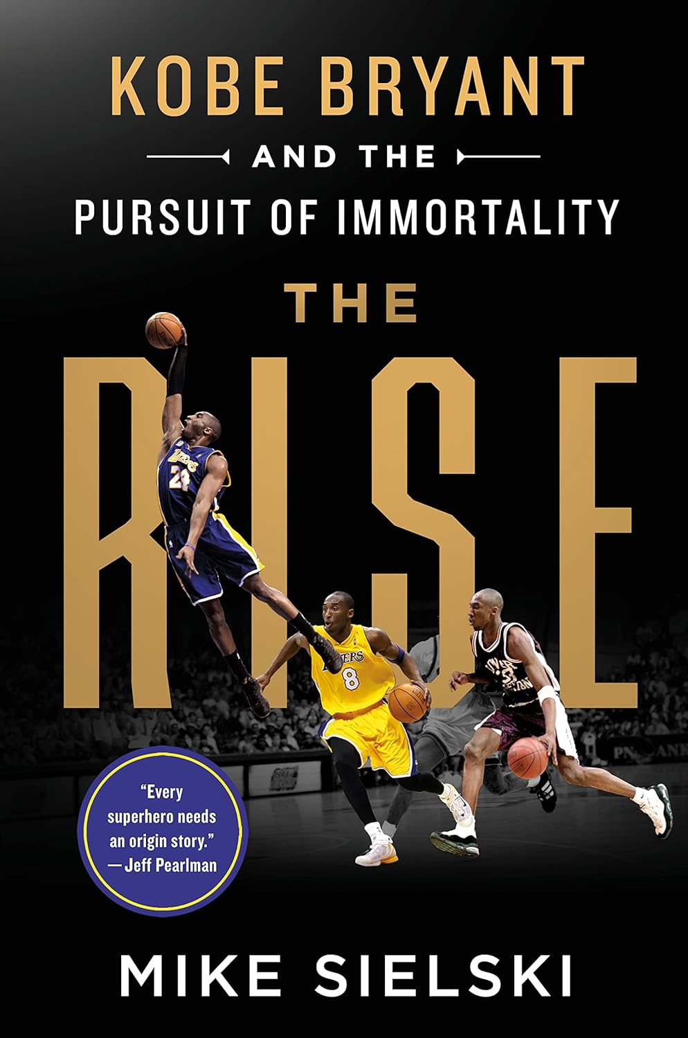 The Rise Kobe Bryant and the Pursuit of Immortality - NJ Corrections Book Store