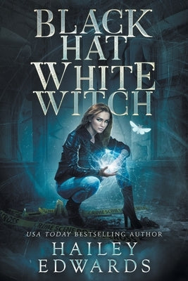 Black Hat, White Witch by Edwards, Hailey