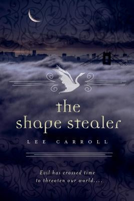 The Shape Stealer by Carroll, Lee