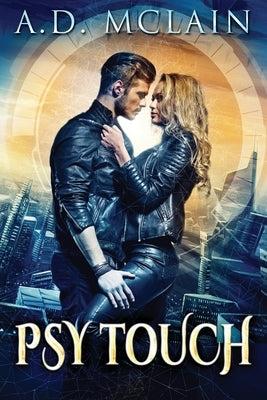 Psy Touch by McLain, A. D.