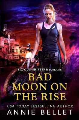 Bad Moon on the Rise by Bellet, Annie