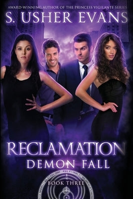 Reclamation: A Demon Spring Novel by Evans, S. Usher