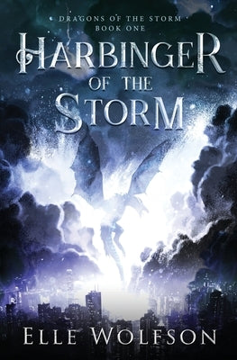 Harbinger of the Storm by Wolfson, Elle