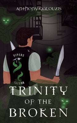 Trinity of the Broken by Galouzis, Anthony