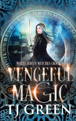 Vengeful Magic by Green, Tj