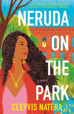 Neruda on the Park by Natera, Cleyvis