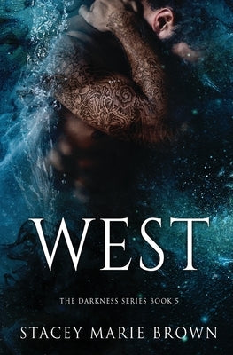 West by Brown, Stacey Marie