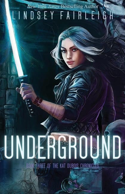 Underground by Fairleigh, Lindsey