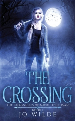 The Crossing by Wilde, Jo