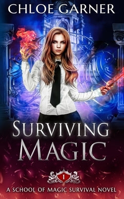 Surviving Magic by Garner, Chloe