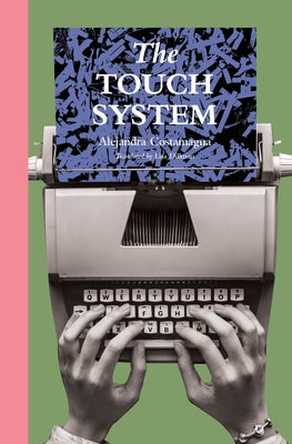 The Touch System by Costamagna, Alejandra