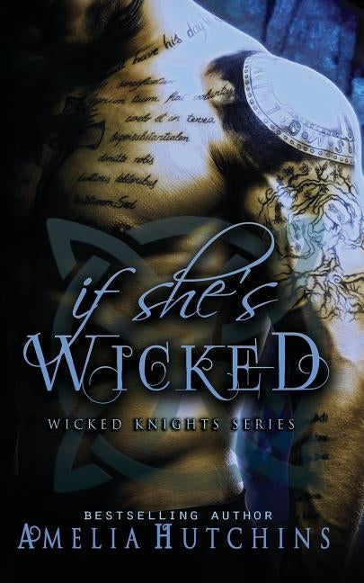 If She's Wicked by Hutchins, Amelia