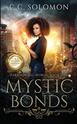 Mystic Bonds (Second Edition) by Solomon, CC