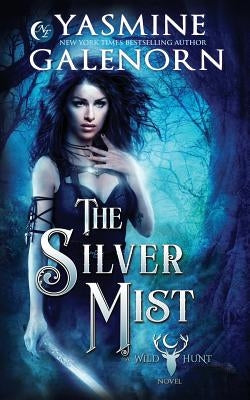 The Silver Mist by Galenorn, Yasmine