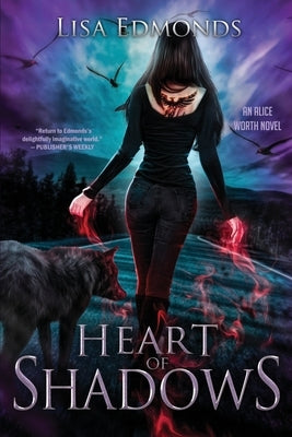 Heart of Shadows by Edmonds, Lisa