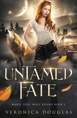 Untamed Fate by Douglas, Veronica