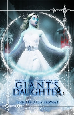 Giant's Daughter by Allis Provost, Jennifer