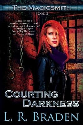 Courting Darkness by Braden, L. R.