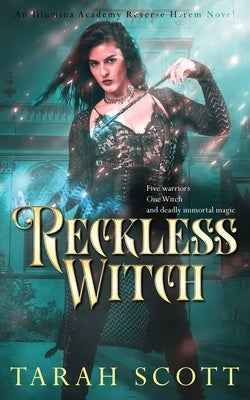 Reckless Witch by Scott, Tarah