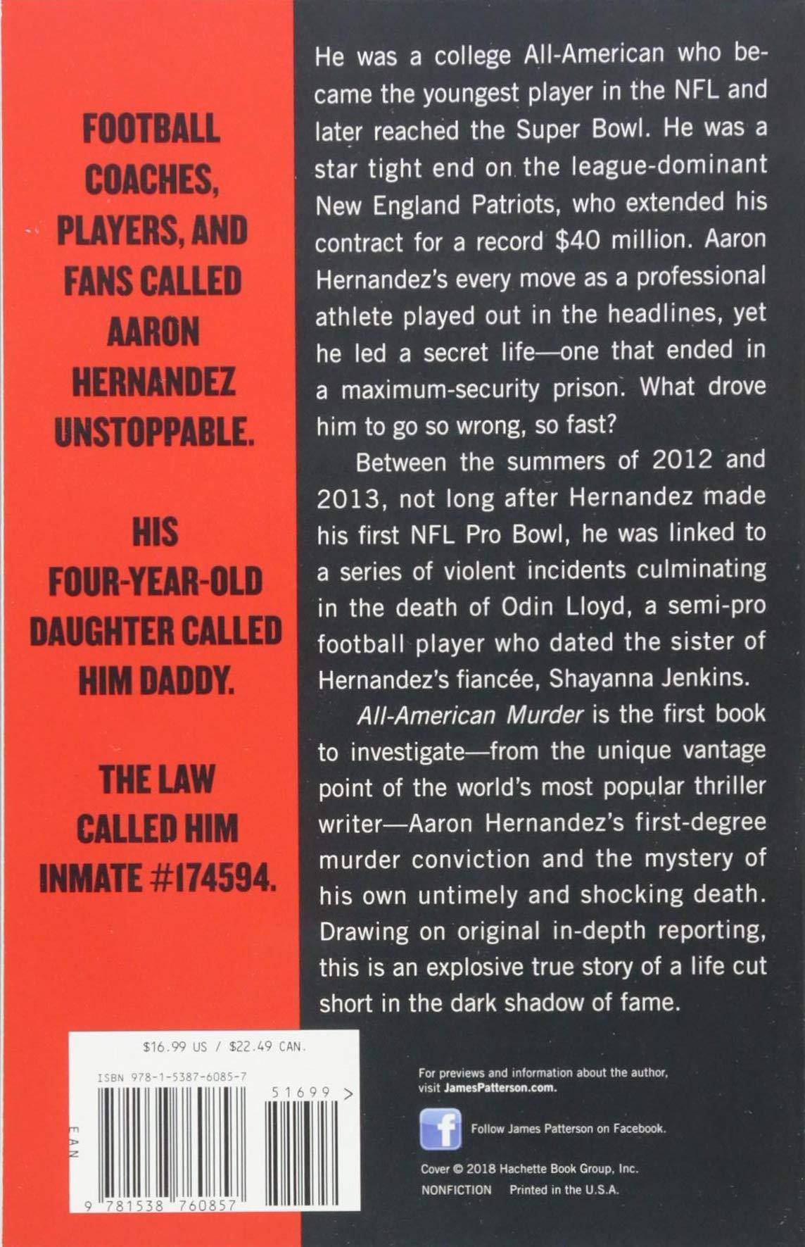 All-American Murder: The Rise and Fall of Aaron Hernandez, the S - SureShot Books Publishing LLC